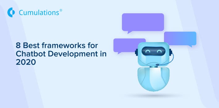 8 Best frameworks for Chatbot Development in 2020