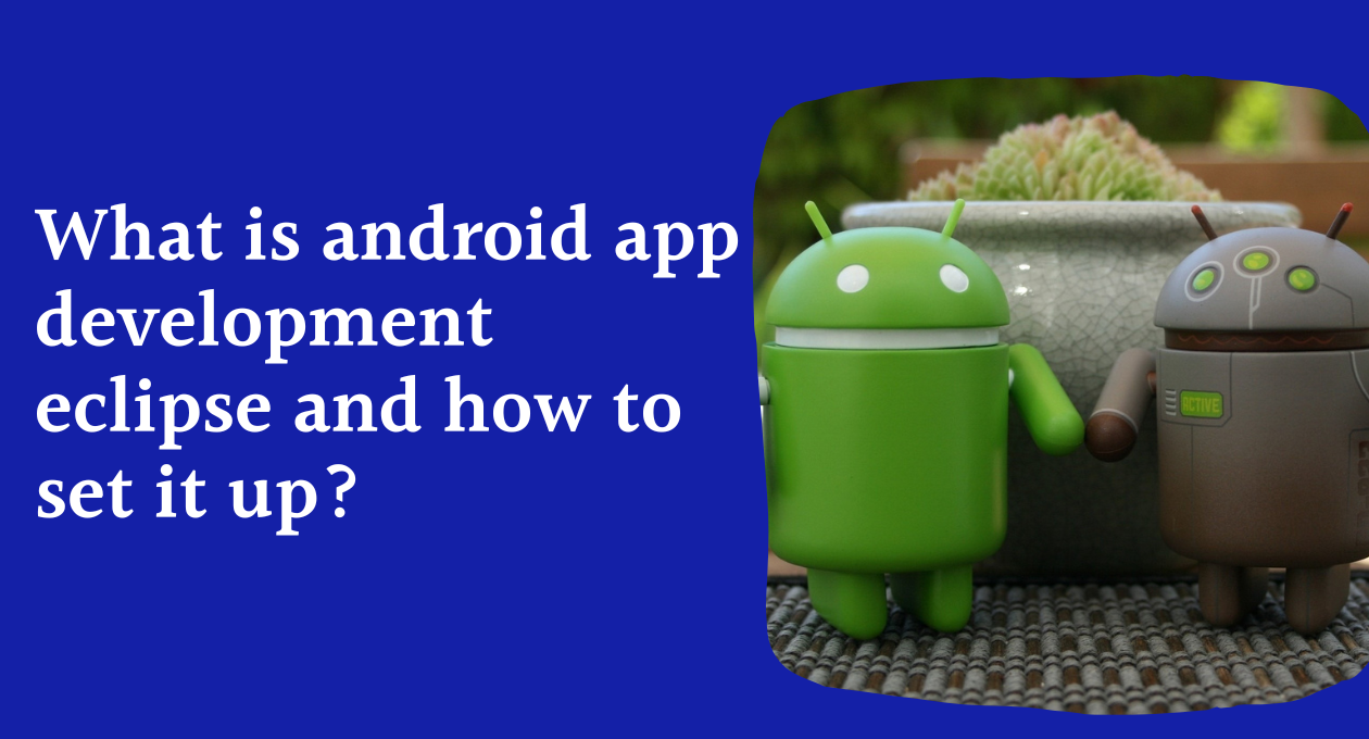 android app development eclipse